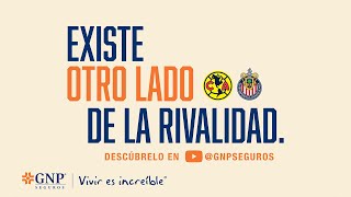 Existe otro lado de la rivalidad | GNP Seguros | #Viviresincreíble