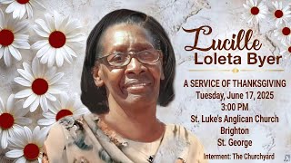 A Service of Thanksgiving for Lucille Byer