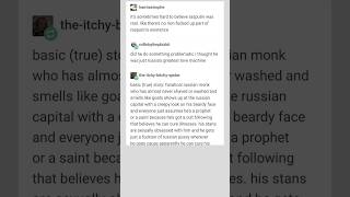 Rasputin Tumblr Post 😌
