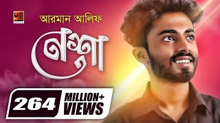 Nesha | নেশা | Arman Alif | Chondrobindu | Foisalur Aakash | Official Music Video | Bangla Song