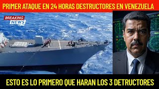 PRIMER ATAQUE en 24 HORAS: DESTRUCTORES LLEGAN A VENEZUELA CON EL PODER DEL RADAR ANSPY-1