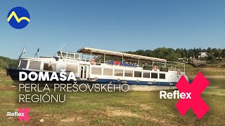 Hovorilo sa jej Perla Prešovského regiónu - Domaša | Reflex