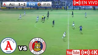 🔴ALIANZA FC 2-0 CD FAS SE LO LLEVA EL ALBO LIGA MAYOR 2025 REACCIÓN NARRACION Y COMENTARIOS