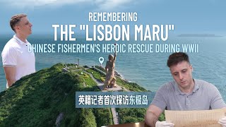Remembering the "Lisbon Maru": Chinese fishermen's heroic rescue during WWII