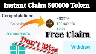 Free Instant Claim 500000.000 Token Already Listed | 808 Exchange Token | Trust Wallet Airdrop