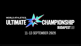 World Athletics Ultimate Championship | Follow the Ultimate Star journey to Budapest