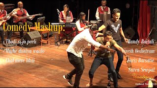 Comedy Mashup - Thodi si - Mujhe duniya walo - Chal mere bhai