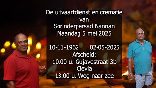 De uitvaartdienst en crematie van Soerinderpersad Nannan. Maandag 5 mei 2025.