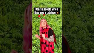 Danish people when they see a ladybug 🐞 #denmark #ladybug #language #cerave