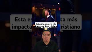 Esta es la respuesta más impactante que un cristiano ha ofrecido #jesús #dúo #samuelpacheco #cristo
