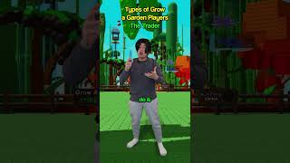 The Types of Grow a Garden Players 2