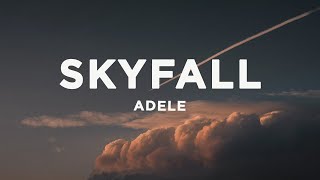 Adele - Skyfall (Lyrics)