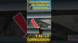 ¡Los extremos no encajaban! 😱 Así corrigieron este puente en medio de un cañón 🏗️🧠🌄