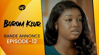 BOROM KEUR - Saison 1 - Episode 12 : Bande Annonce