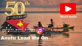 Anutu Lead We On (Papua New Guinea) Niugini Trends Music (PNG's Leading AI Music Channel)