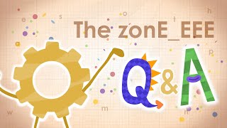 The zonE_EEE Q&A (40,000 subscribers special)