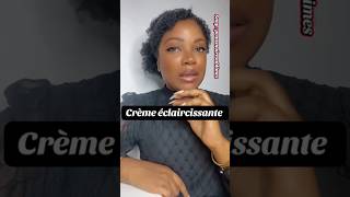 Quelle est la meilleure creme eclaircissante ? #reels #skincare