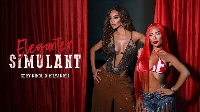 GERY-NIKOL x BILYANISH - ELEGANTEN SIMULANT