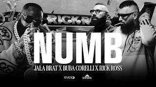 Jala Brat & Buba Corelli & Rick Ross - Numb (ROZE SUZE)