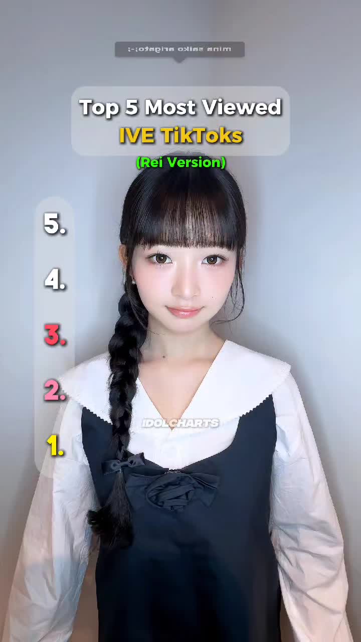Top 5 Most Viewed IVE TikToks Rei Version #IVE #idolcharts #kpop #kpopfyp #viral