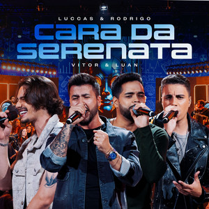 Cara da Serenata - Live