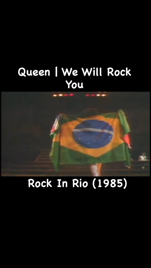 Queen - We Wil Rock You - Live At Rock In Rio (1985)