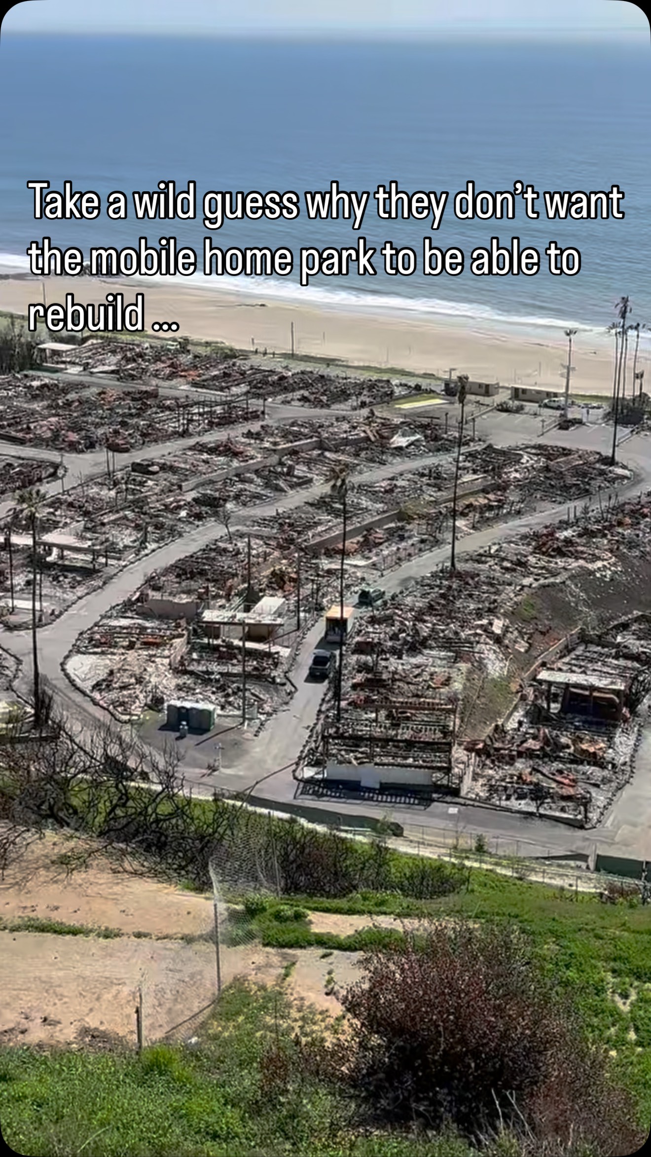 We need to help save the future of the incredible community in Pacific Palisades: Palisades Bowl and Tahitian Terrace. Over 350  mobile home park residents — some of the last truly affordable housing in the area — burned to the ground  back in January.

These weren’t just houses. They were homes to over a hundred senior citizens, teachers, nurses, veterans, and young families with kids in the local schools. And now? The residents have been locked out, the park owners fenced off the land, and they haven’t even started cleanup. It’s heartbreaking — and somehow, still legal.

SB 749 is a bill that would change that. But California legislators need to hear that the public is behind these people — our neighbors — who are desperate, pleading, and just want a fair chance to rebuild their lives.

Please take 30 seconds to sign the official petition. It makes a real difference. Link in bio 

👉 https://chng.it/pSHDMH4TV9