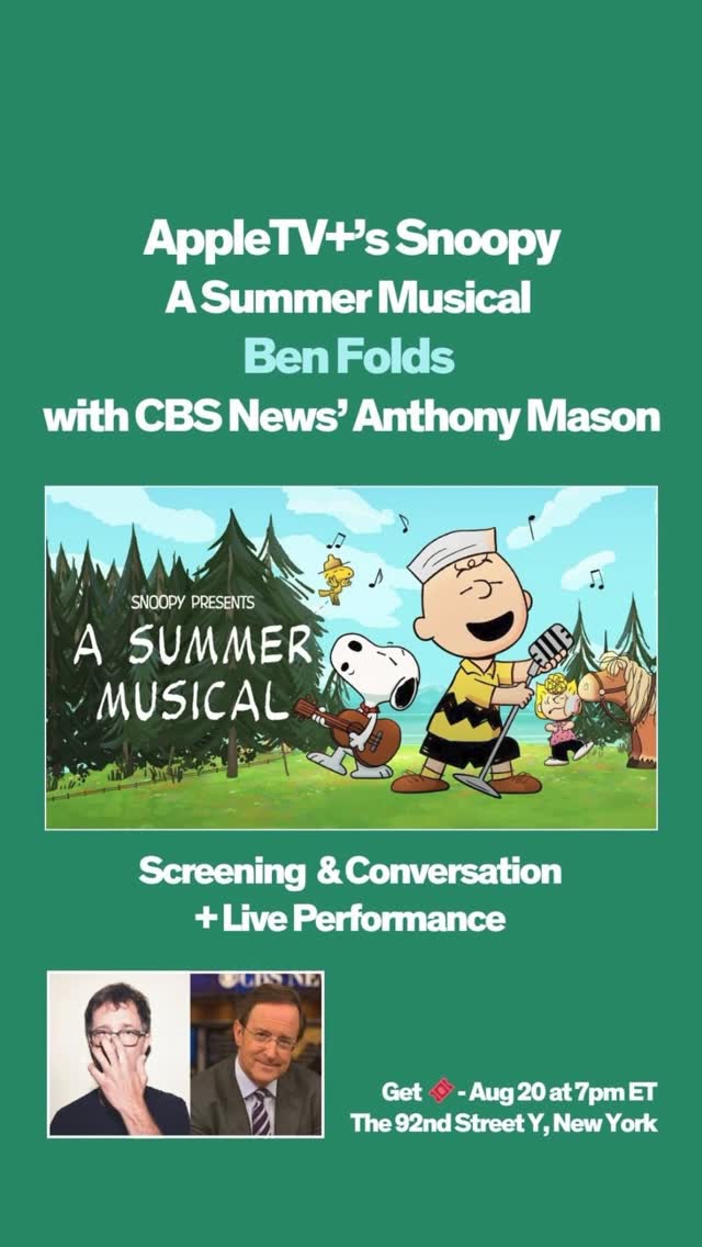 Join Ben at @92ndstreety on August 20! 

Get your tickets before they’re gone: https://www.92ny.org/event/appletv-s-snoopy-presents-a-summer-musical-with-ben-folds

#snoopypresentsasummermusical