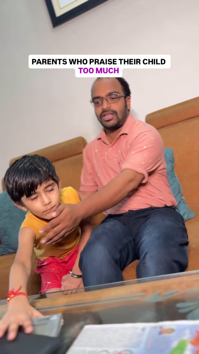 Parents who praise their child too much
