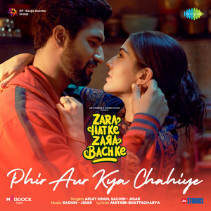 Phir Aur Kya Chahiye (From "Zara Hatke Zara Bachke")