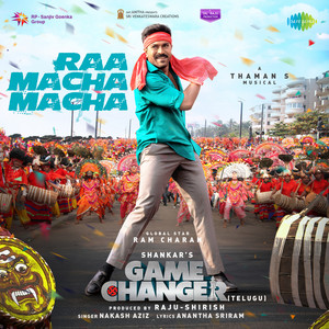Raa Macha Macha (From "Game Changer")