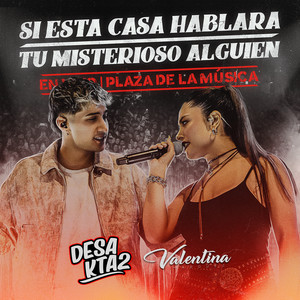 Si Esta Casa Hablara / Tu Misterioso Alguien - En Vivo