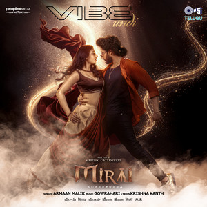 Vibe Undi (From "Mirai") [Telugu]