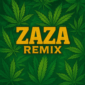 ZAZA - Remix